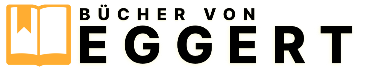 Bücher von Eggert Bücher von Eggert